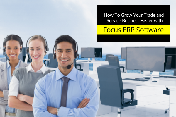 How to Grow Your Trade & Service Business with Our ERP Software? best erp for service industry