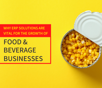 Benefits of ERP Software for Food & Beverage Businesses erp for food and beverage industry