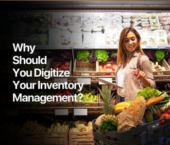 Inventory Management Software Benefits with Digitize Inventory Management