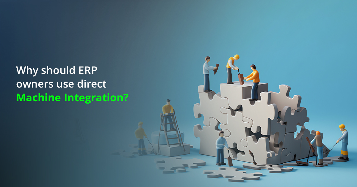 Top Benefits of Direct Machine Integration in ERP