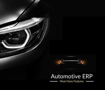 Best ERP Software Features For The Automotive Industry automotive erp software