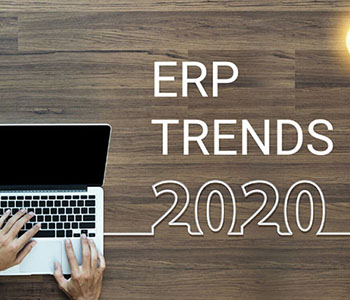 Trends For 2020 That Will Shape The Future Of ERP Industry Trends For 2020 That Will Shape The Future Of ERP Industry